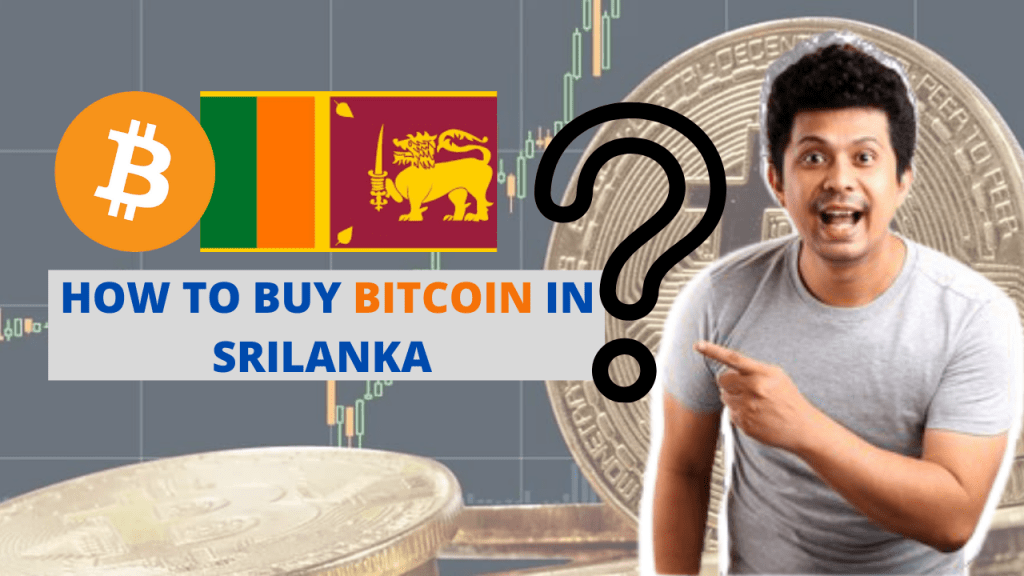 How to buy Bitcoin In Srilanka